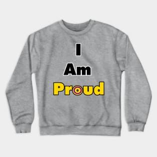 I am proud (Intersex) Crewneck Sweatshirt